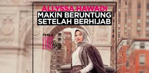 LADY BOSS: Allyssa Hawadi Merasa hidupnya Lebih Beruntung Sejak Berhijab