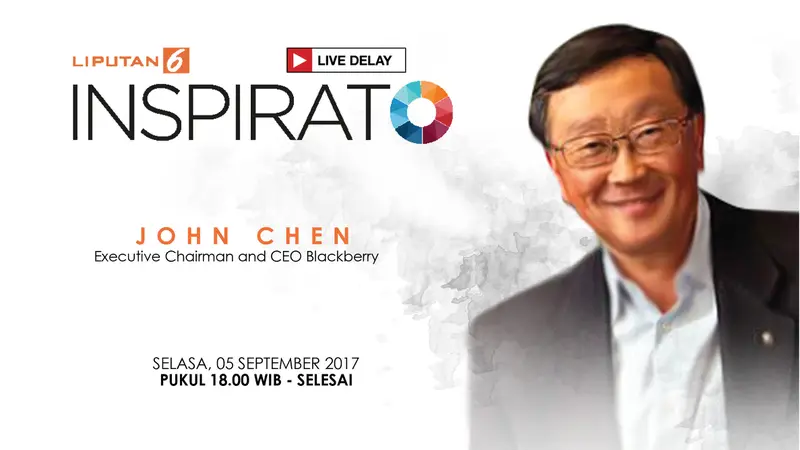 Saksikan Inspirato Bersama  John Chen, CEO BlackBerry 