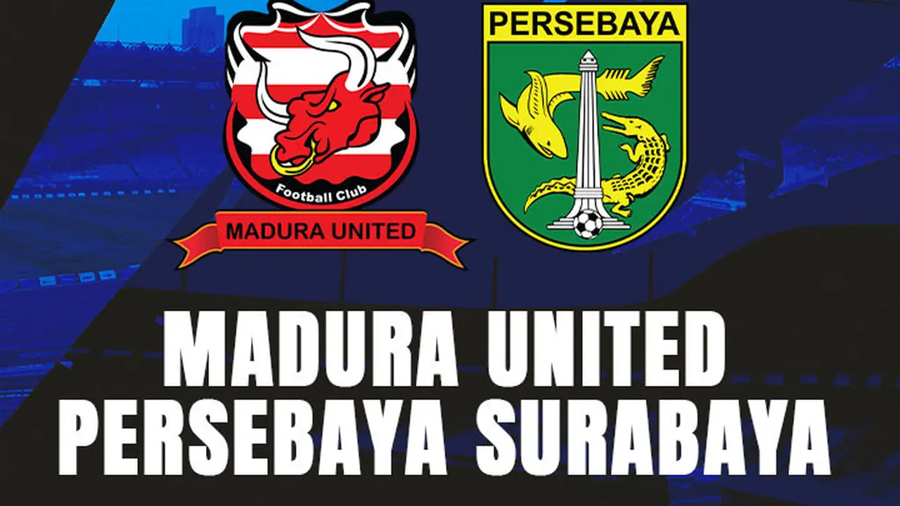 Madura United vs Persebaya Surabaya
