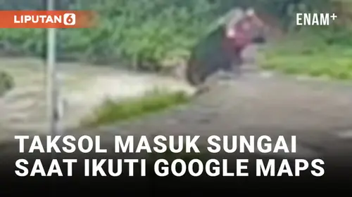 VIDEO: Taksi Online di Bogor Terjun ke Sungai Saat Ikuti Petunjuk Google Maps