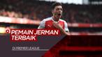 Berita Video Mesut Ozil dan 4 Pemain Jerman Terbaik di Premier League