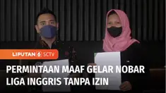 Penyelenggara nonton bareng Liga Inggris di resto atau kafe di wilayah Jakarta meminta maaf kepada SCM Group sebagai pemegang hak siar eksklusif Liga Inggris dan Piala Dunia 2022. Pengelola Resto dan kafe ini juga telah bertemu langsung dengan tim le...
