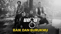 Lagu UNGU - Baik dan Burukmu (Dok.Vidio)