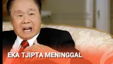 Pendiri grup Sinar Mas, sekaligus salah satu orang terkaya di Indonesia, Eka Tjipta meninggal malam ini.