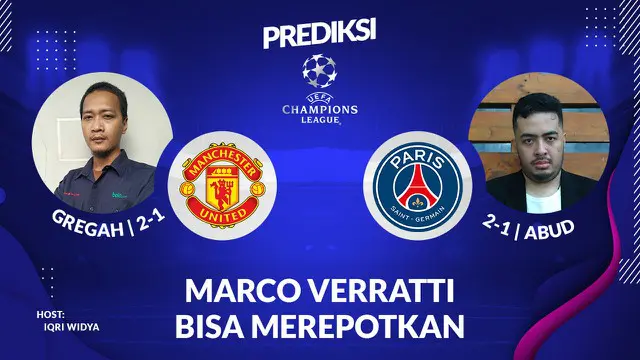 VIDEO Prediksi Liga Champions: Kembalinya Marco Verratti di PSG Bisa Repotkan Manchester United