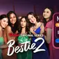 Sinopsis Original Series Bestie 2 Episode 2 (Dok. Vidio)