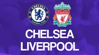 Premier League - Chelsea Vs Liverpool (Bola.com/Adreanus Titus)