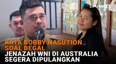 Kata Bobby Nasution Soal Begal, Jenazah WNI di Australia Segera Dipulangkan