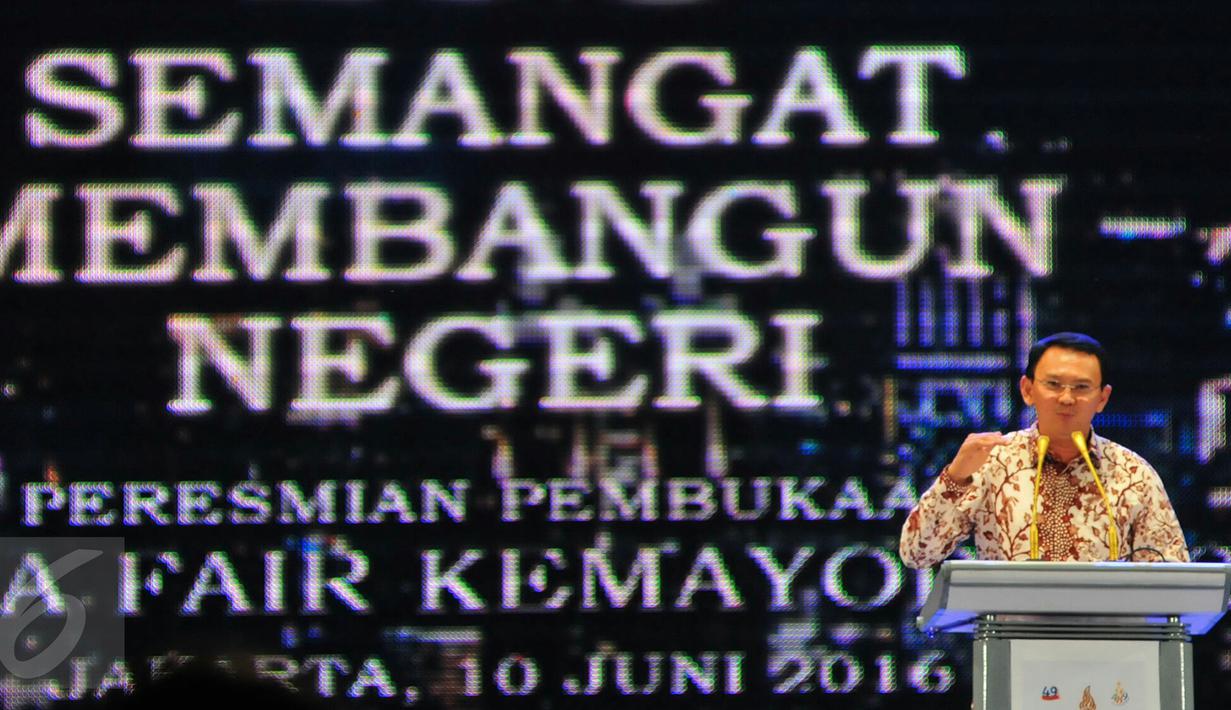 Gubernur DKI Jakarta, Basuki Tjahaja Purnama memberikan sambutan saat Pembukaan Jakarta Fair 2016, Jakarta, Jumat (10/6/2016). Ajang arena dan hiburan Jakarta Fair 2016 akan berlangsung selama 38 hari kedepan. (Liputan6.com/Yoppy Renato)