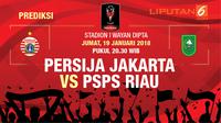 Prediksi Persija Jakarta Vs PSPS Riau (Liputan6.com / Trie yas)