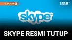 SETELAH HAMPIR 22 TAHUN BERJAYA, SKYPE RESMI TUTUP PADA 5 MEI 2025