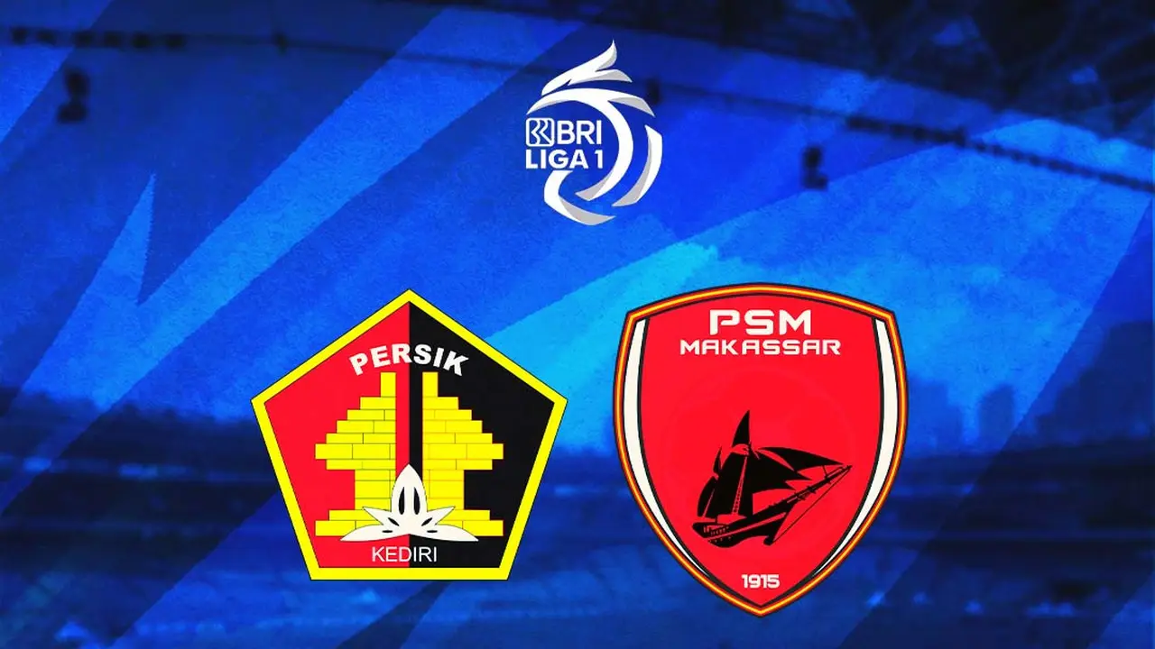 BRI Liga 1 - Persik Kediri Vs PSM Makassar
