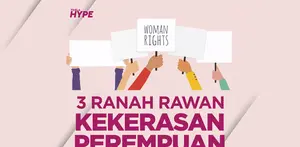 Di ranah mana saja perempuan rawan terjadi kekerasan? Yuk, kita cek video di atas!