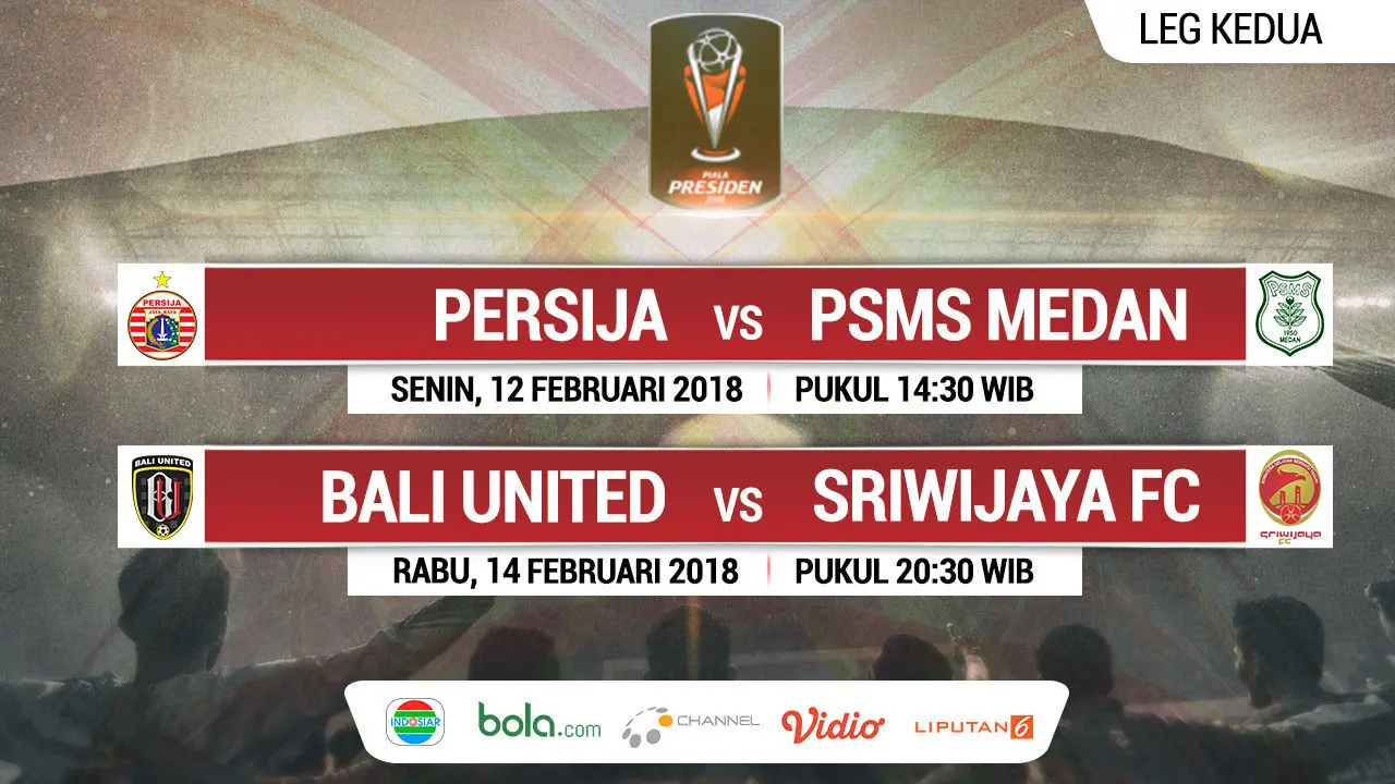 Semifinal Piala Presiden 2018_Leg Kedua