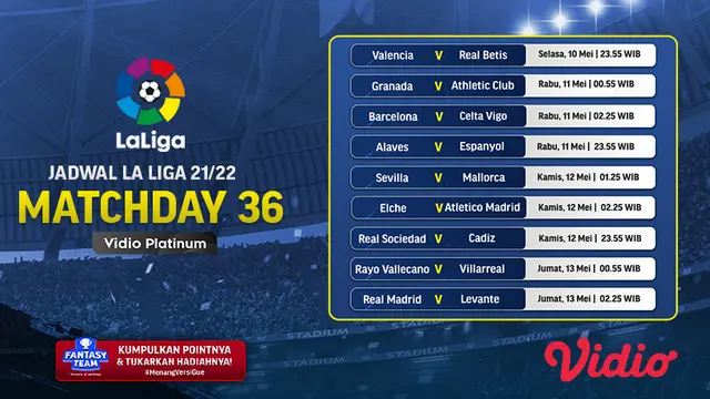 Link Live Streaming Liga Spanyol 2021/2022 Matchday 36 di Vidio, 10-13 Mei 2022
