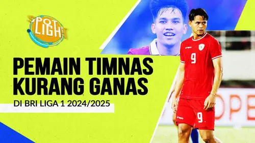 VIDEO: 4 Pemain Berlabel Timnas Indonesia yang Kurang Ganas di BRI Liga 1 2024/2025