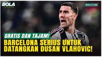 Barcelona Bidik Dusan Vlahovic Gratisan! Solusi Murah Pengganti Lewandowski?