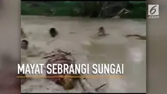 Beredar di media sosial rekaman mayat diangkat menyebrangi sungai.