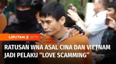 Ratusan warga negara asing asal Cina dan Vietnam ditangkap, karena terlibat penipuan berkedok hubungan asmara daring atau love scamming. Para pelaku love scamming lalu dipulangkan paksa ke negara asalnya.