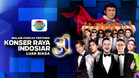Saksikan Konser Raya 31 Tahun Indosiar Luar Biasa Hadirkan Dua Malam Penuh Hiburan