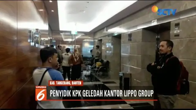 KPK geledah kantor Lippo Group di Kelapa Dua, Tangerang, terkait kasus suap perizinan proyek Meikarta.