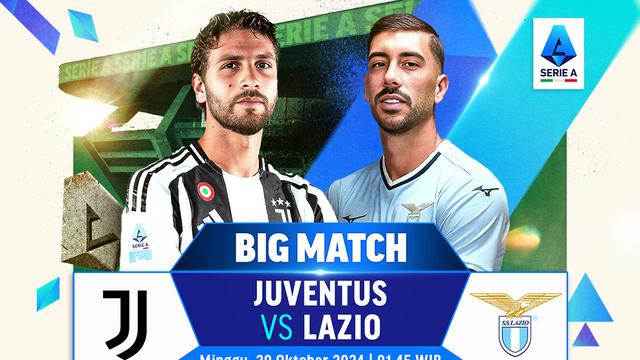 Jadwal Big Match Serie A Liga Italia: Juventus vs Lazio Matchday 8 di Vidio