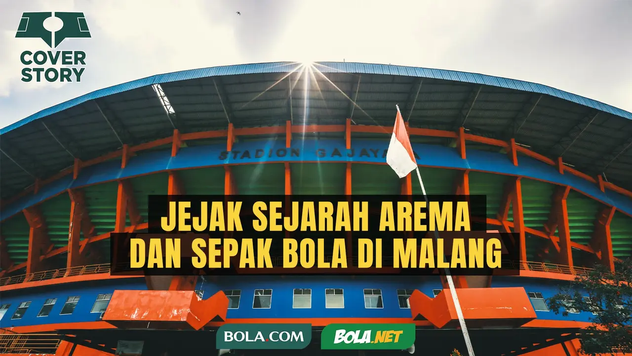 Cover Story - Jejak Sejarah Arema dan Sepak Bola di Malang