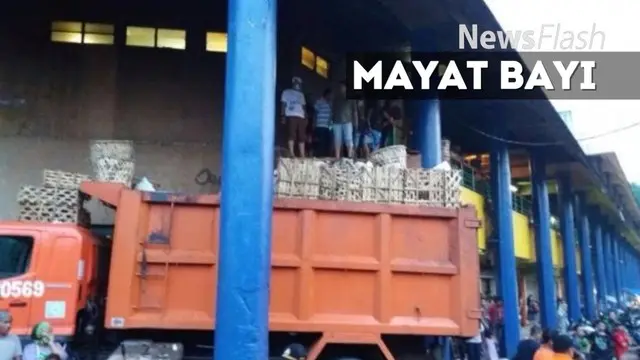 Mayat bayi perempuan ditemukan di truk sampah milik Pemerintah Provinsi DKI yang tengah menunggu muatan sampah di Pasar Tomang Barat, Jakarta Barat