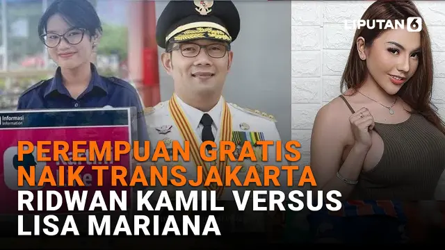 Perempuan Gratis Naik Transjakarta, Ridwan Kamil versus Lisa Mariana