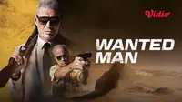 Film Wanted Man tayang di Vidio (dok. Vidio)