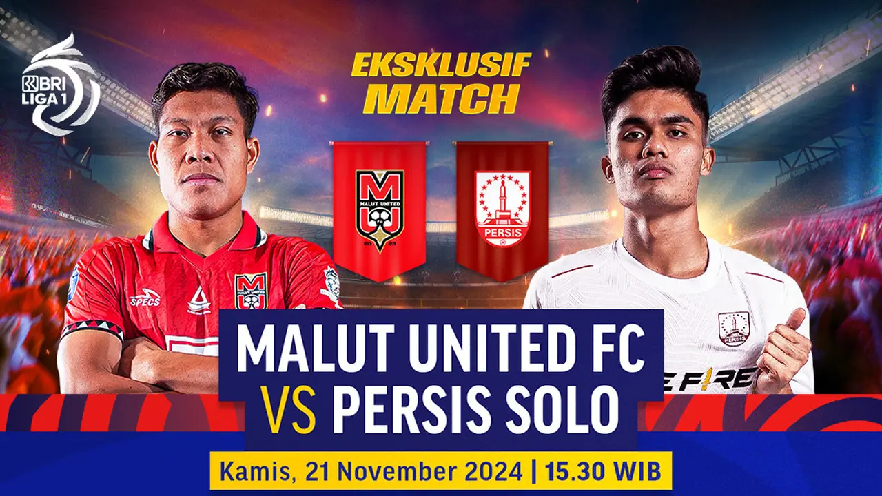 Jadwal BRI Liga 1 Malut United FC vs Persis Matchweek 11 di Vidio