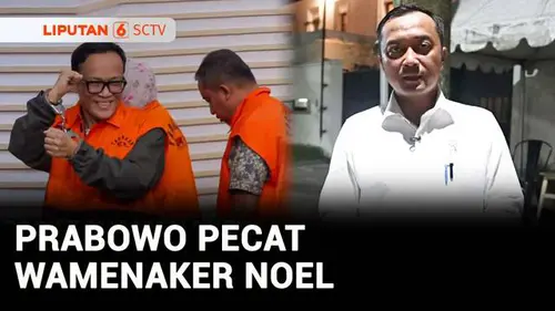 VIDEO: Prabowo Pecat Wamenaker Immanuel Ebenezer Usai Jadi Tersangka Pemerasan