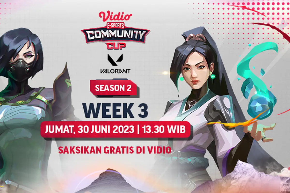 GRATIS di Vidio, Live Streaming Valorant Vidio Community Cup Season 2 Week 3 Jumat, 30 Juni