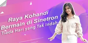 Syuting di bulan Ramadan, Raya Kohandi Jadi Anak Sulung