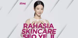 Rahasia Skincare Seo Ye Ji, Makin Glowing di Usia 31 Tahun