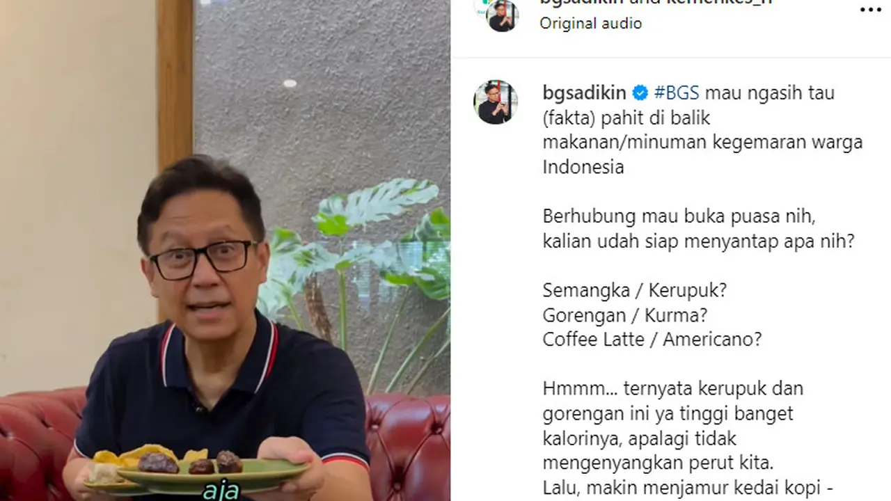 Menkes Budi mengatakan soal pilihan kurma atau gorengan saat berbuka puasa. Biar lebih sehat dan sesuai perintah nabi, pilih kurma. Apalagi lebih rendah kalori daripada gorengan. (Foto: Tangkapan Layar Instagram bgsadikin)