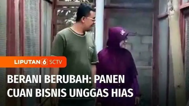 VIDEO: Berani Berubah: Panen Cuan Bisnis Unggas Hias