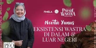 Sebagai seorang desainer, Novita Yunus menceritakan tentang Wastra yang ia cintai sejak kecil. Berawal dari kebiasaan mengikuti sang ibu yang berkelut dengan Batik, hingga akhirnya Novita ikut mencintai dan berbisnis tentang Batik. Yuk simak selengkapnya!