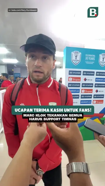 Ucapan terima kasih untuk fans! Marc Klok tekankan semua harus suport Timnas Indonesia