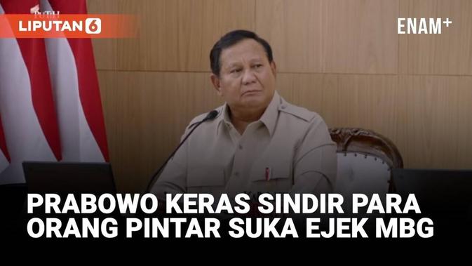 Prabowo Kesal Depan Menteri, Sindir Orang-Orang Pintar Suka Ejek Program MBG