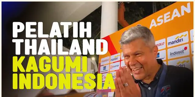 VIDEO: Pelatih Thailand U-19 Kagum dengan Fasilitas Piala AFF U-19 2024 di Indonesia