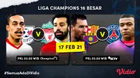 Liga Champions 2020-2021 16 Besar. (Sumber : dok. vidio.com)