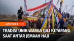 Warga Pulau Gili Ketapang, Kabupaten Probolinggo, Jawa Timur, punya tradisi unik saat mengantar keluarga atau kerabat mereka menunaikan ibadah haji. Setiap tahun, ratusan orang menyeberang ke daratan dengan menggunakan perahu hias untuk mengantarkan ...