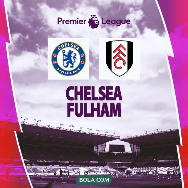 Liga Inggris - Chelsea Vs Fulham