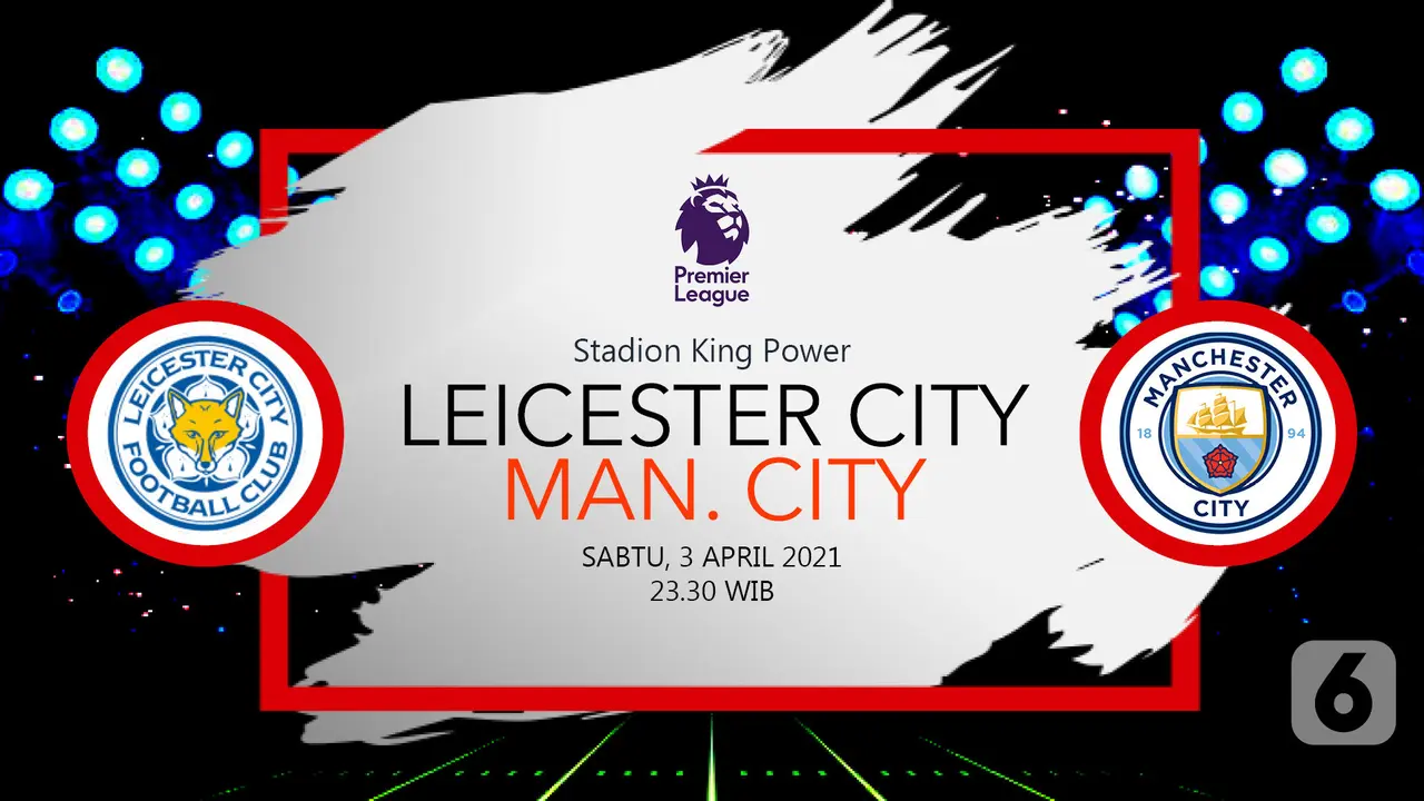 Prediksi Leicester City vs Manchester City