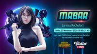 Main bareng PUBG Mobile bersama Larissa Rochefort, Senin (23/11/2020) pukul 19.00 WIB dapat disaksikan melalui platform Vidio, laman Bola.com, dan Bola.net. (Sumber: Vidio)