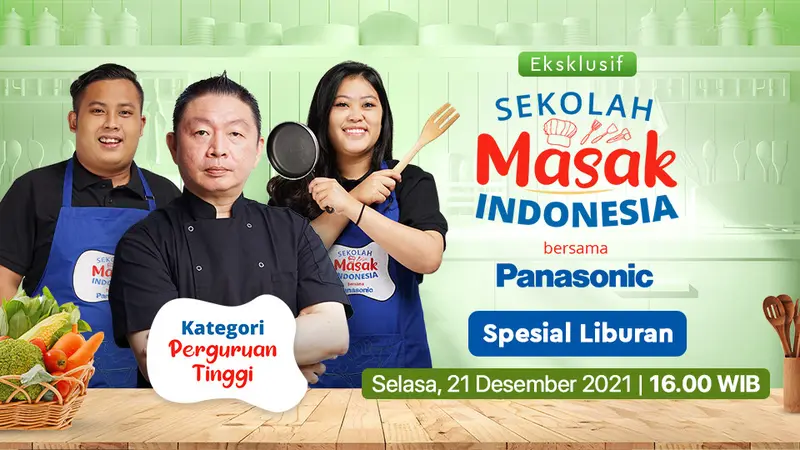 Live Streaming Sekolah Masak Indonesia Spesial Liburan Kategori Perguruan Tinggi