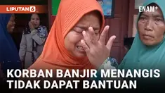 Pengungsi Banjir Demak Menangis Usai Tidak Kebagian Bantuan