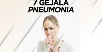 Mematikan, Kerap Disangka Flu Ini 7 Gejala Pneumonia