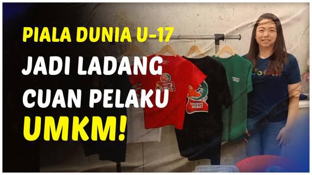 Berita video geliat pelaku UMKM yang menjadikan ajang Piala Dunia U-17 2023 menjadi ladang cuan.